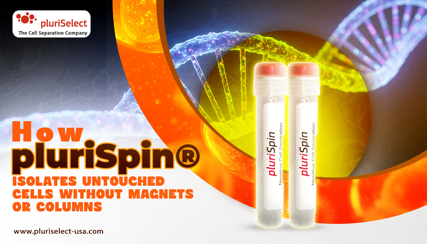 How pluriSpin® Isolates Untouched Cells Without Magnets or Columns